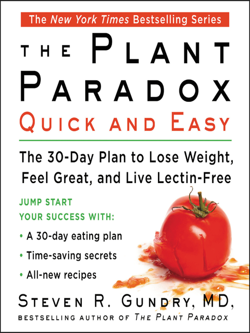 Title details for The Plant Paradox Quick and Easy by Steven R. Gundry, MD - Available
